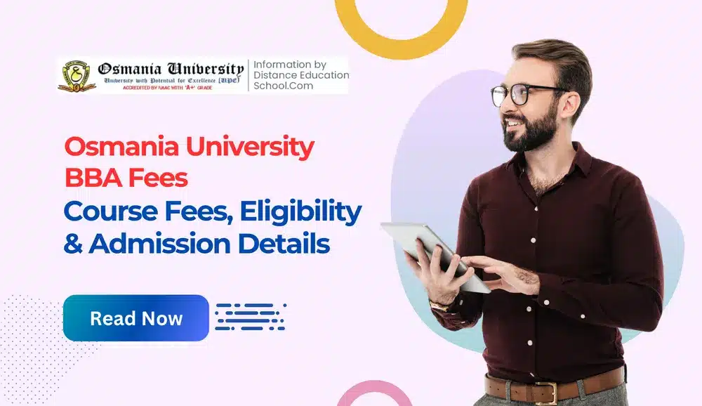 Read more about the article Osmania University BBA Fees 2026: Course Fees, Eligibility & Admission Details