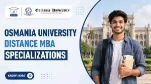 Osmania University Distance MBA Specializations including Finance, Marketing and HR